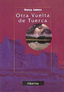 Otra Vuelta de Tuerca (Spanish Edition)