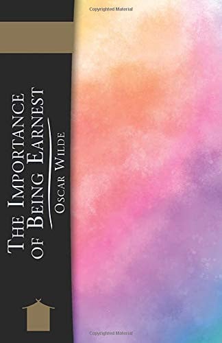 The Importance of Being Earnest