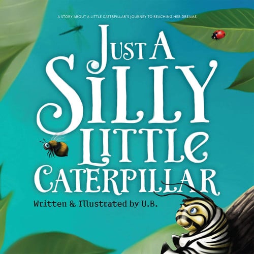 Cover of Just a Silly Little Caterpillar
