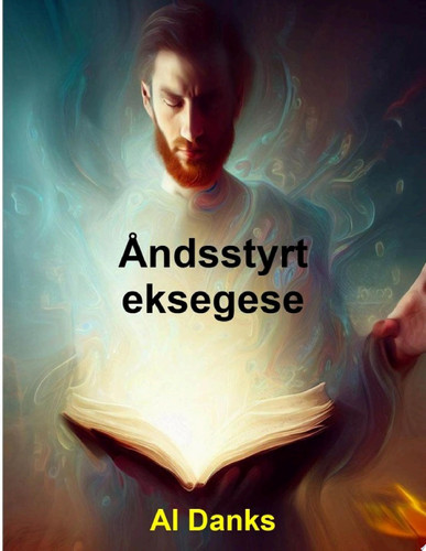 Åndsstyrt Eksegese - Al Danks