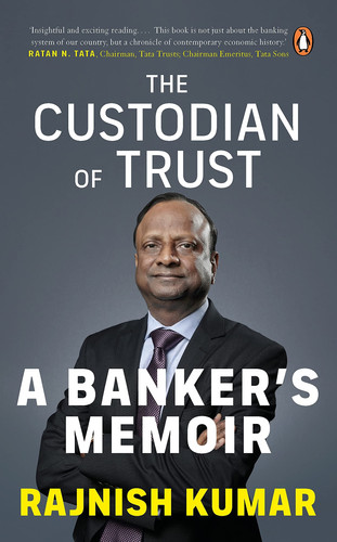 The Custodian of Trust A Banker's Memoir