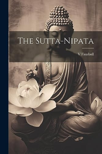 The Sutta-Nipata (Sanskrit Edition) - V. Fausboll
