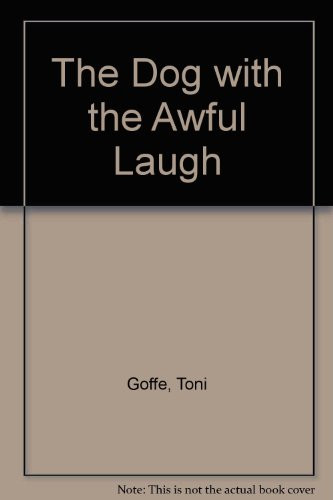 Cover of The Dog with the Awful Laugh