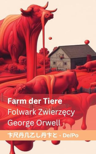 Farm der Tiere / Folwark Zwierzęcy Tranzlaty Deutsch Polsku