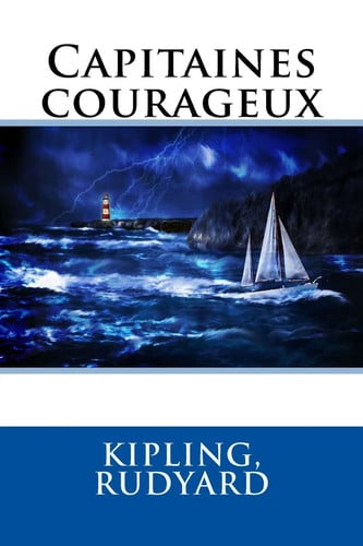 Capitaines courageux (French Edition)