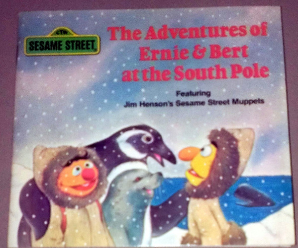 Cover of The adventures of Ernie & Bert at the South Pole