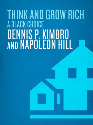 Think and Grow Rich: A Black Choice