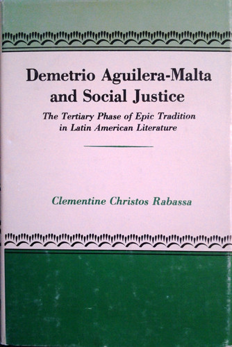 Demetrio Aguilera-Malta and social justice: The tertiary phase of epic tradition in Latin American literature