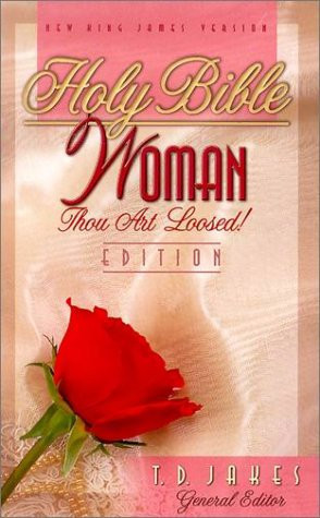 Holy Bible, Woman Thou Art Loosed! Edition