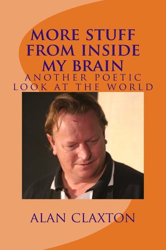 More Stuff from Inside My Brain Another Poetic Look at the World