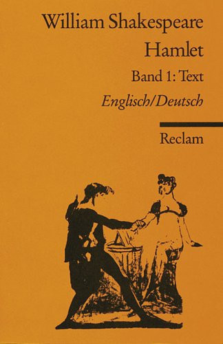 Hamlet 1. Einführung, Text, Übersetzung, Textvarianten. Zweisprachige Ausgabe. Englisch / Deutsch.