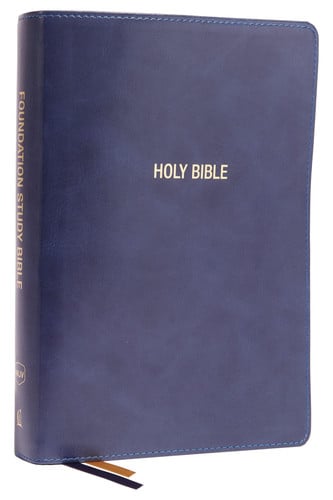 NKJV Foundation Study Bible, Large Print, Red Letter, Comfort Print [Blue]