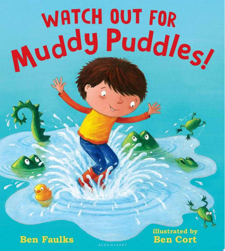 Cover of Watch Out for Muddy Puddles!