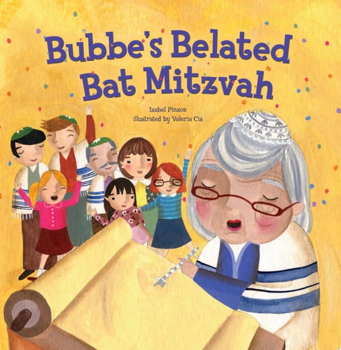 Cover of Bubbe's Belated Bat Mitzvah
