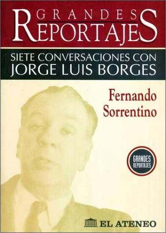 Siete Conversaciones Con Jorge Luis Borges