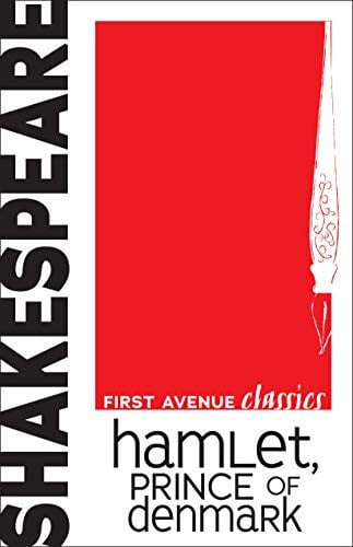 Hamlet, Prince of Denmark (First Avenue Classics ™)
