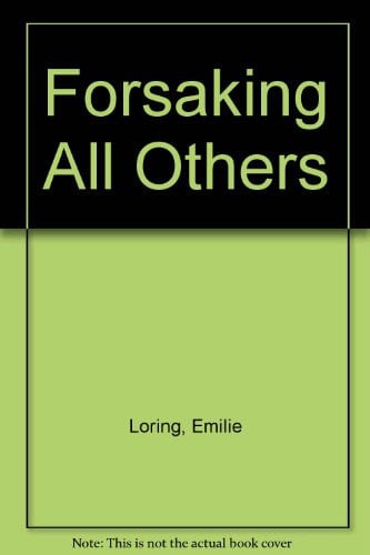 Cover of Forsaking All Others