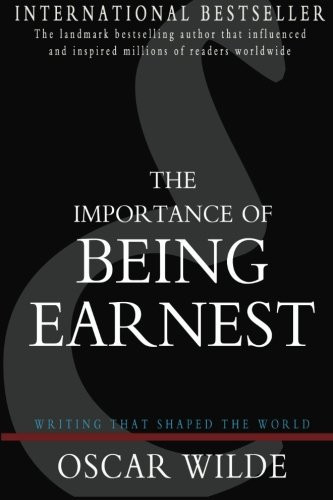 The Importance of Being Earnest