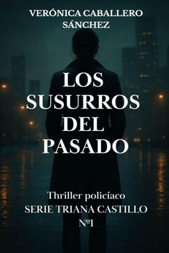 Los susurros del pasado