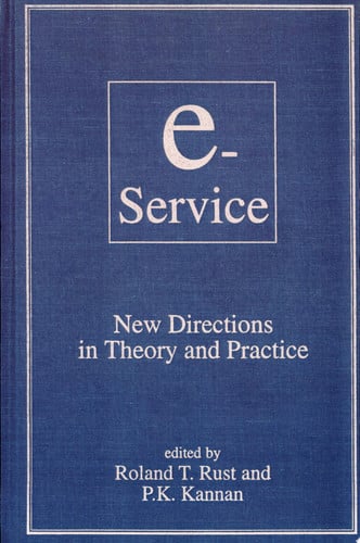 E-Service New Directions in Theory and Practice