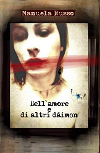 Dell'amore e Di Altri Dáimōn