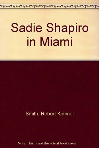 Cover of Sadie Shapiro in Miami