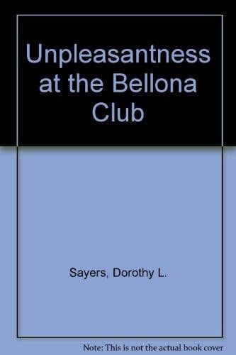 Cover of The unpleasantness at the Bellona Club
