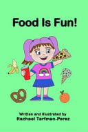 Cover of Food Is Fun!