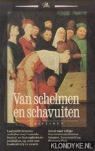 Van schelmen en schavuiten: Laatmiddeleeuwse vagebondteksten (Griffioen) (Dutch Edition) - Herman Pleij