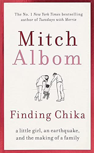 Finding Chika A Little Girl, an Earthquake, and the Making of a Family