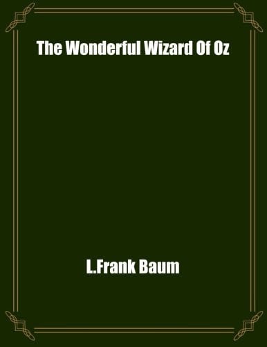 The Wonderful Wizard of Oz