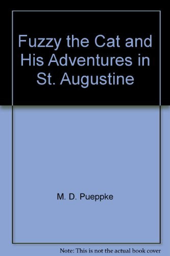 Cover of Fuzzy the Cat and His Adventures in St. Augustine