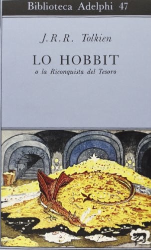Lo Hobbit o La riconquista del tesoro