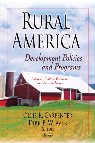 Rural America Development Policies and Programs