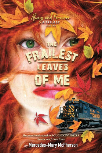 The Frailest Leaves of Me