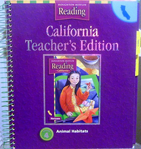 Cover of California Teacher's Edition Grade 3 Theme 4: Horizons/Animal Habitats (Houghton Mifflin Reading : a Legacy of Literacy)