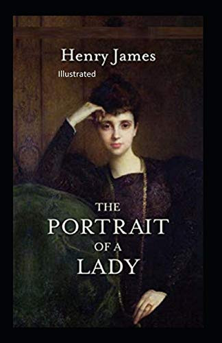 The Portrait of a Lady Illustratted