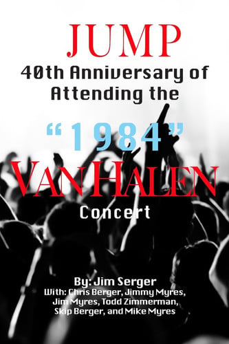 Jump 40th Anniversary of Attending the "1984" Van Halen Concert