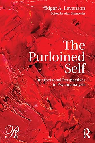 The Purloined Self: Interpersonal Perspectives in Psychoanalysis