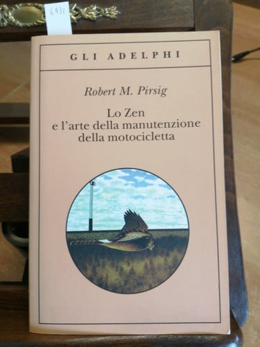 Lo Zen e l'arte della manutenzione della motocicletta