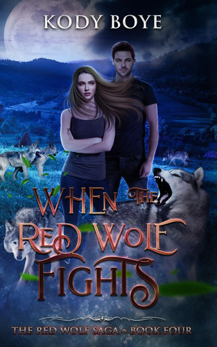 When the Red Wolf Fights (The Red Wolf Saga)