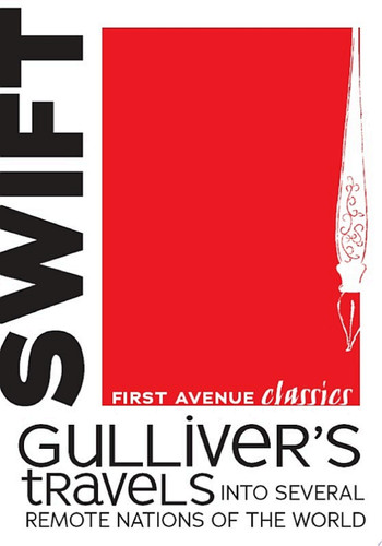 Gulliver's Travels into Several Remote Nations of the World