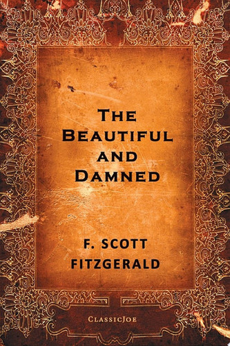 Beautiful and Damned