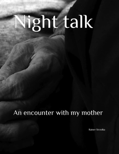 Night Talk An Encounter with My Mother