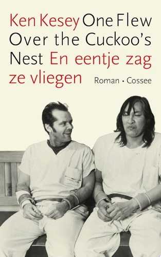 One flew over the cuckoo's nest en eentje zag ze vliegen