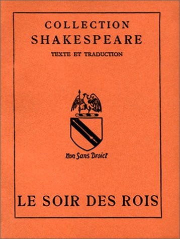 Le Soir Des Rois Ou Ce Que Vous Voudrez