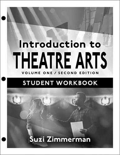 Introduction to Theatre Arts 1 Student Workbook