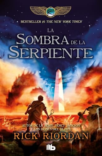La sombra de la serpiente / The Serpent's Shadow (Las cronicas de los Kane) (Spanish Edition)