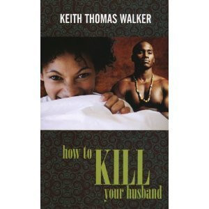 How to Kill Your Husband