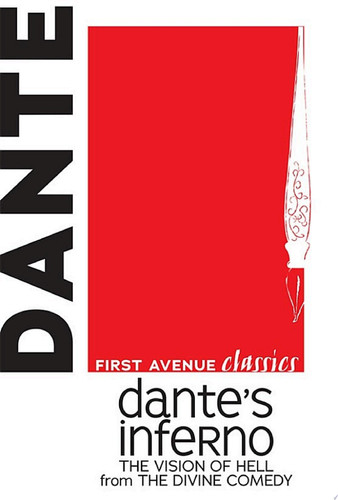 Dante's Inferno: The Vision of Hell from the Divine Comedy